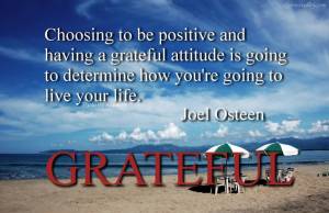 choosing-to-be-positive-and-having-a-grateful-attitude-is-going-to-determine-how-youre-going-to-live-your-life